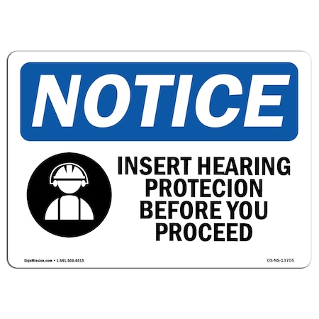 Signmission OSHA Sign, Insert Hearing Protection Before With, 24in X 18in Aluminum, 24" W, 18" H, Landscape OS-NS-A-1824-L-13705